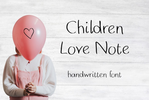 Children Love Note: A Delicate Handwritten Font for Branding