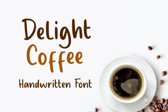 Delight Coffee: A Handwritten Font for Your Brand