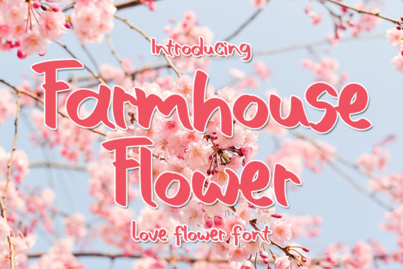 Farmhouse Flower: A Handwritten Font for Your Brand