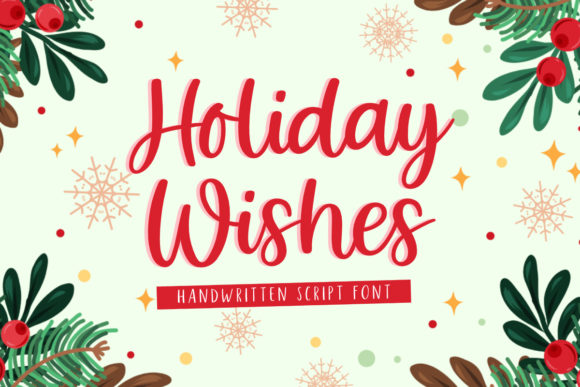 Holiday Wishes: A Handwritten Font for Editorial Elegance