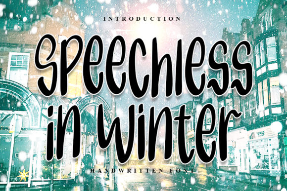 Speechless in Winter: A Premium Handwritten Font for Branding